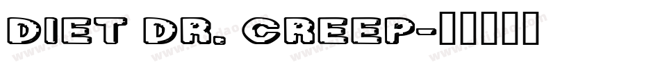 Diet Dr. Creep字体转换